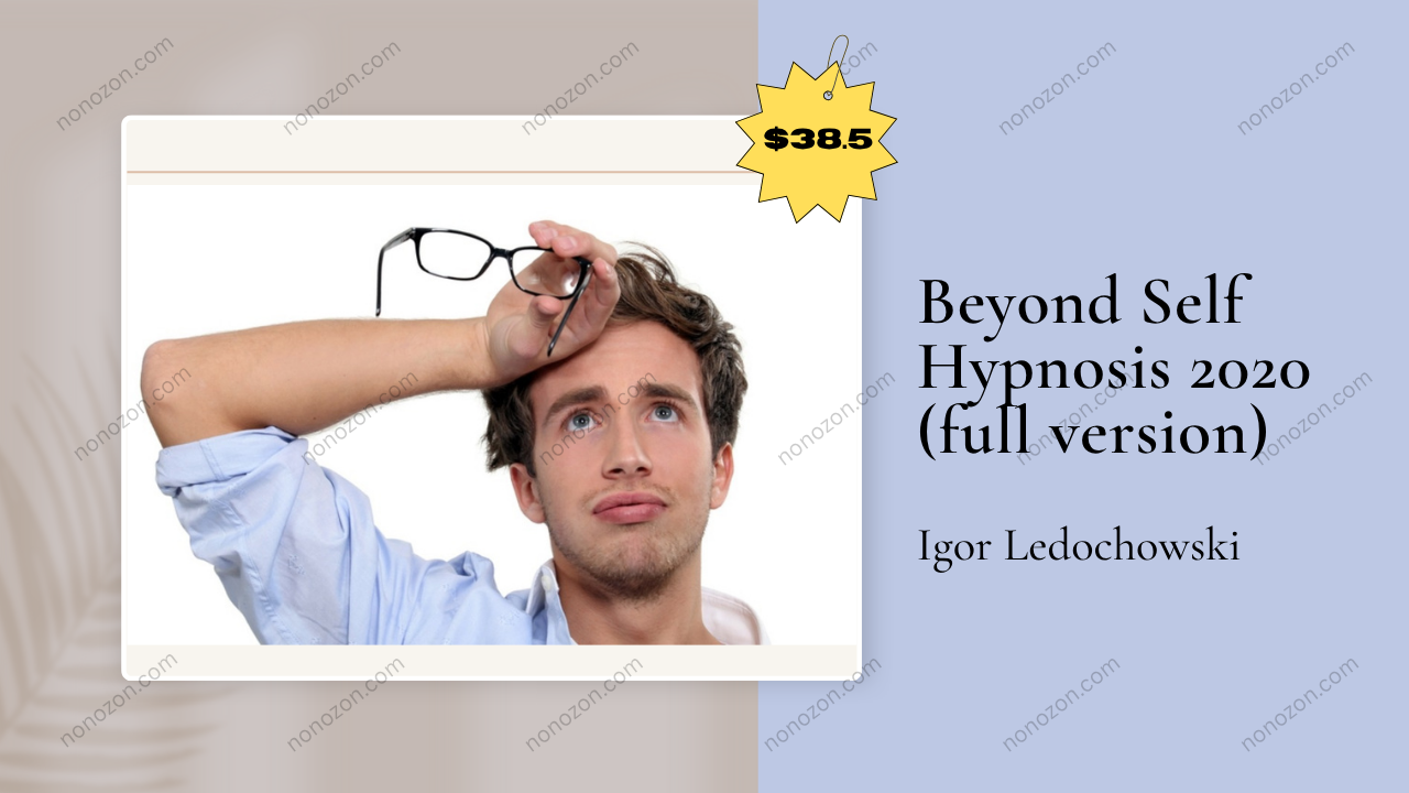 Beyond Self Hypnosis 2020 (full version)