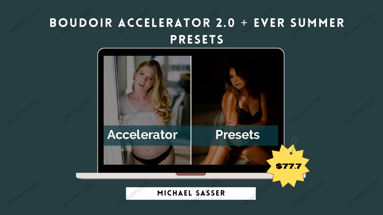 Boudoir Accelerator 2.0 + Ever Summer Presets