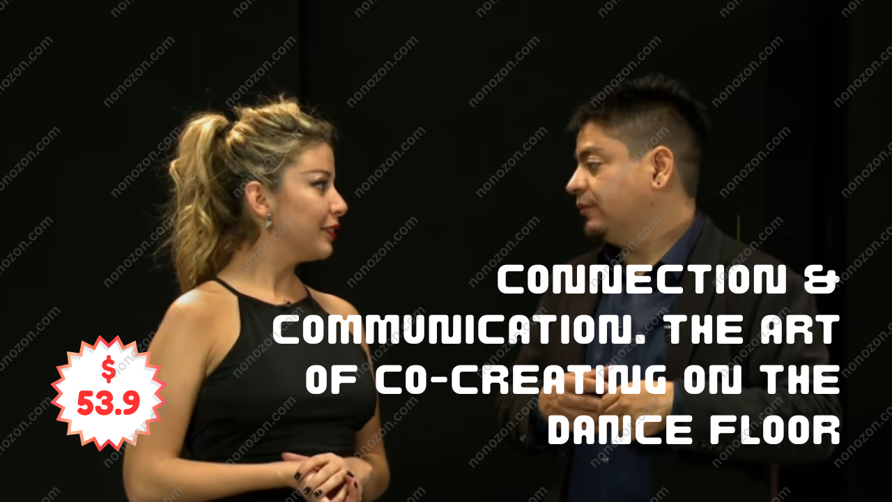 Connection & Communication. The Art of Co-creating on the Dance Floor