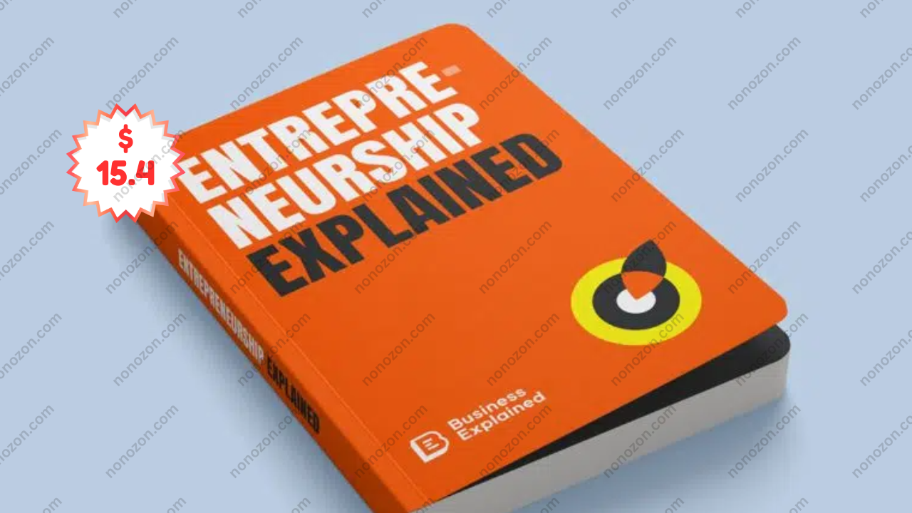 Entrepreneurship Explained