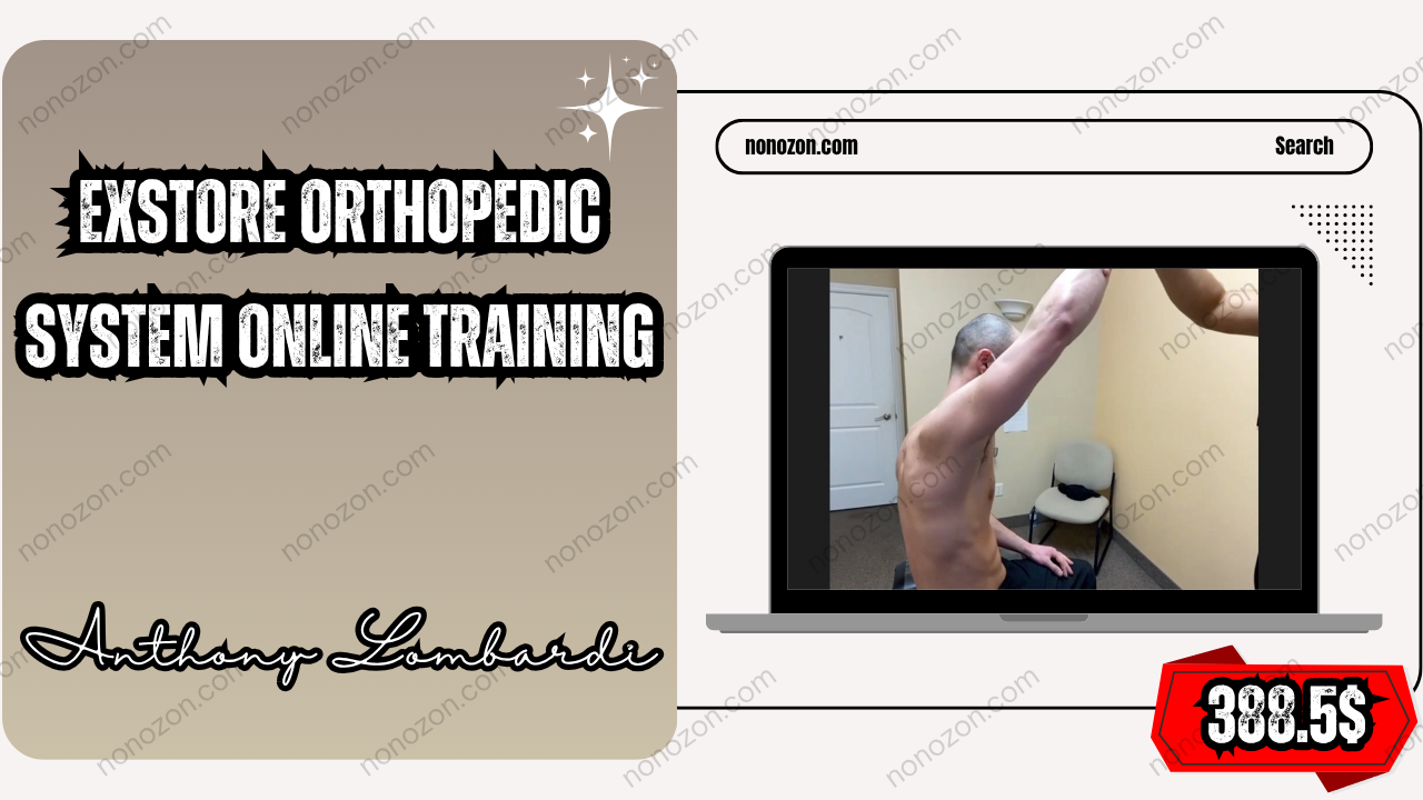 EXSTORE Orthopedic System Online Training