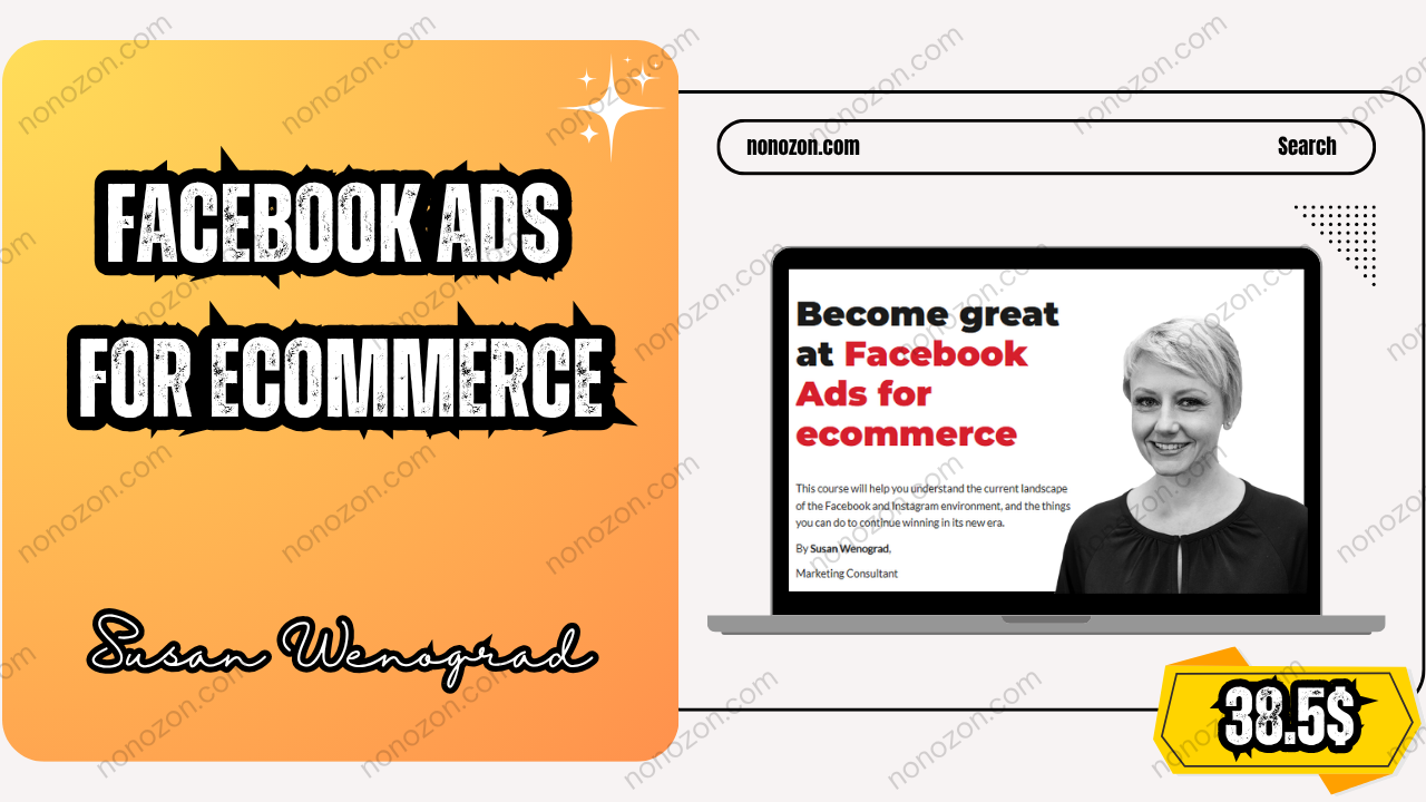 Facebook Ads for ecommerce By Susan Wenograd