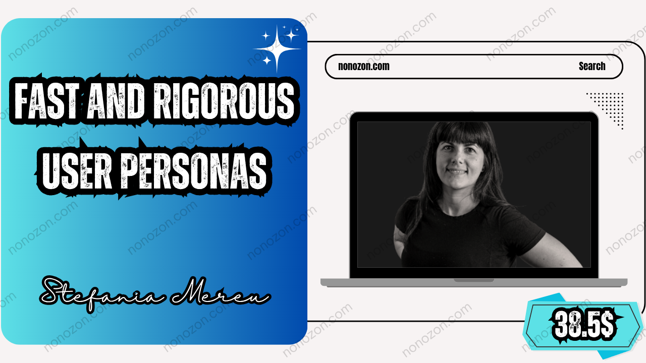 Fast and Rigorous User Personas