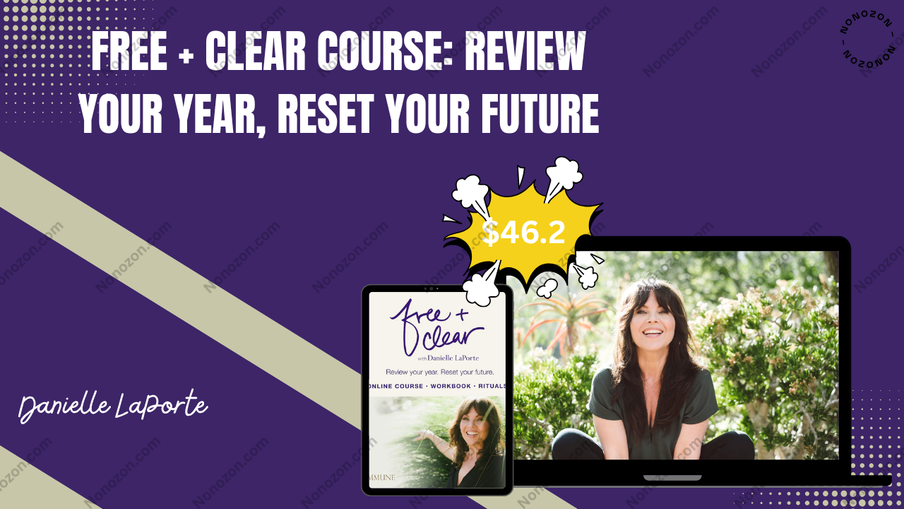 Free + Clear Course: Review your year, reset your future