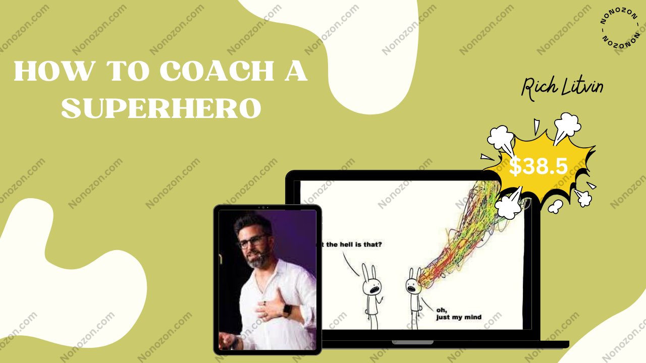 How to Coach a Superhero