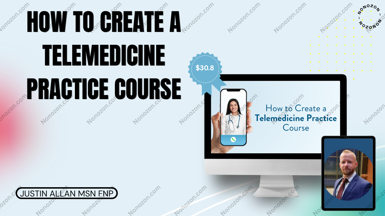 How to Create a Telemedicine Practice Course