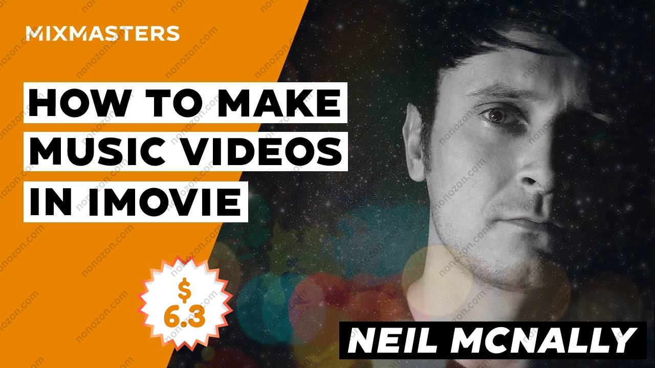 How to Make Music Videos in iMovie