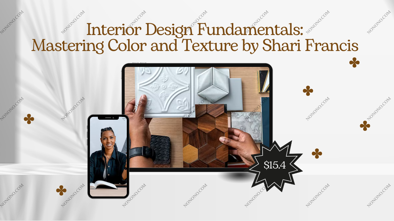 Interior Design Fundamentals: Mastering Color and Texture