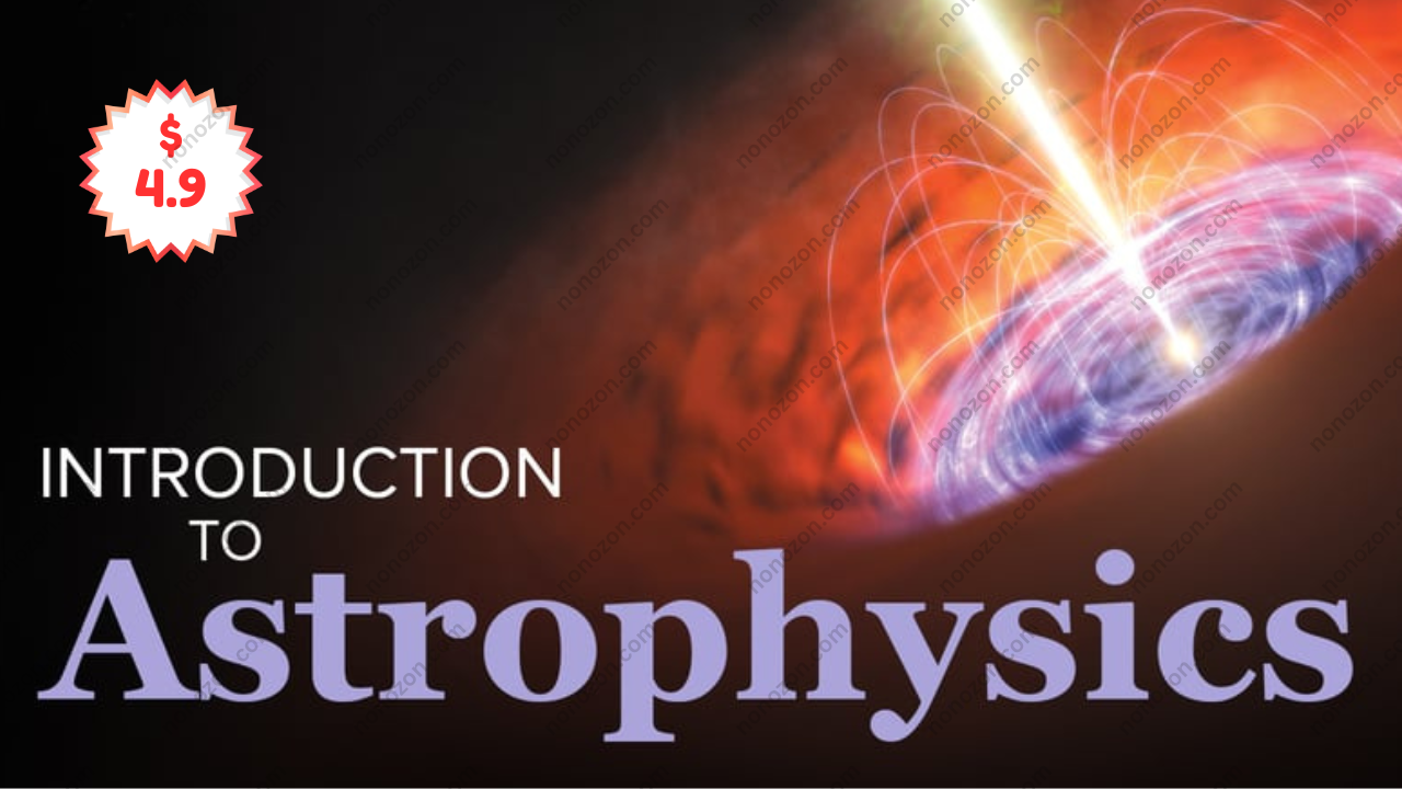 Introduction to Astrophysics