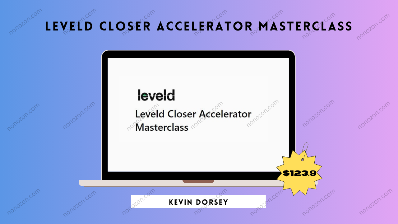 Leveld Closer Accelerator Masterclass