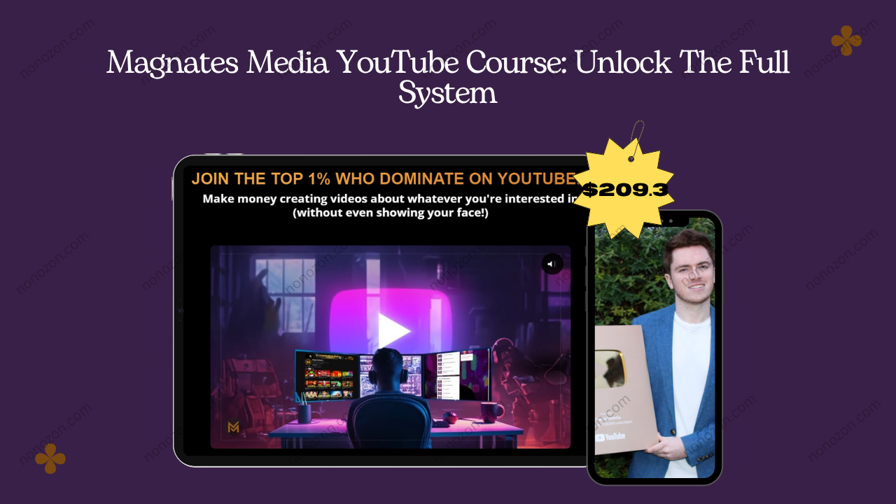 Magnates Media YouTube Course: Unlock The Full System