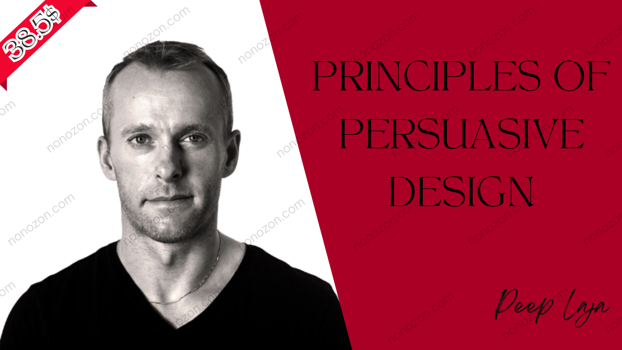 Principles of Persuasive Design