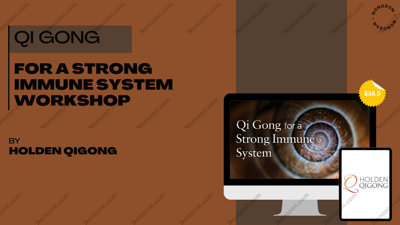 Qi Gong for a Strong Immune System Workshop