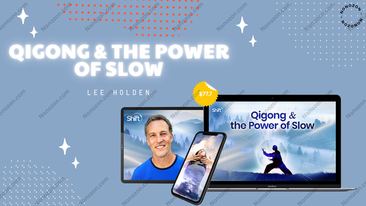 Qigong & the Power of Slow