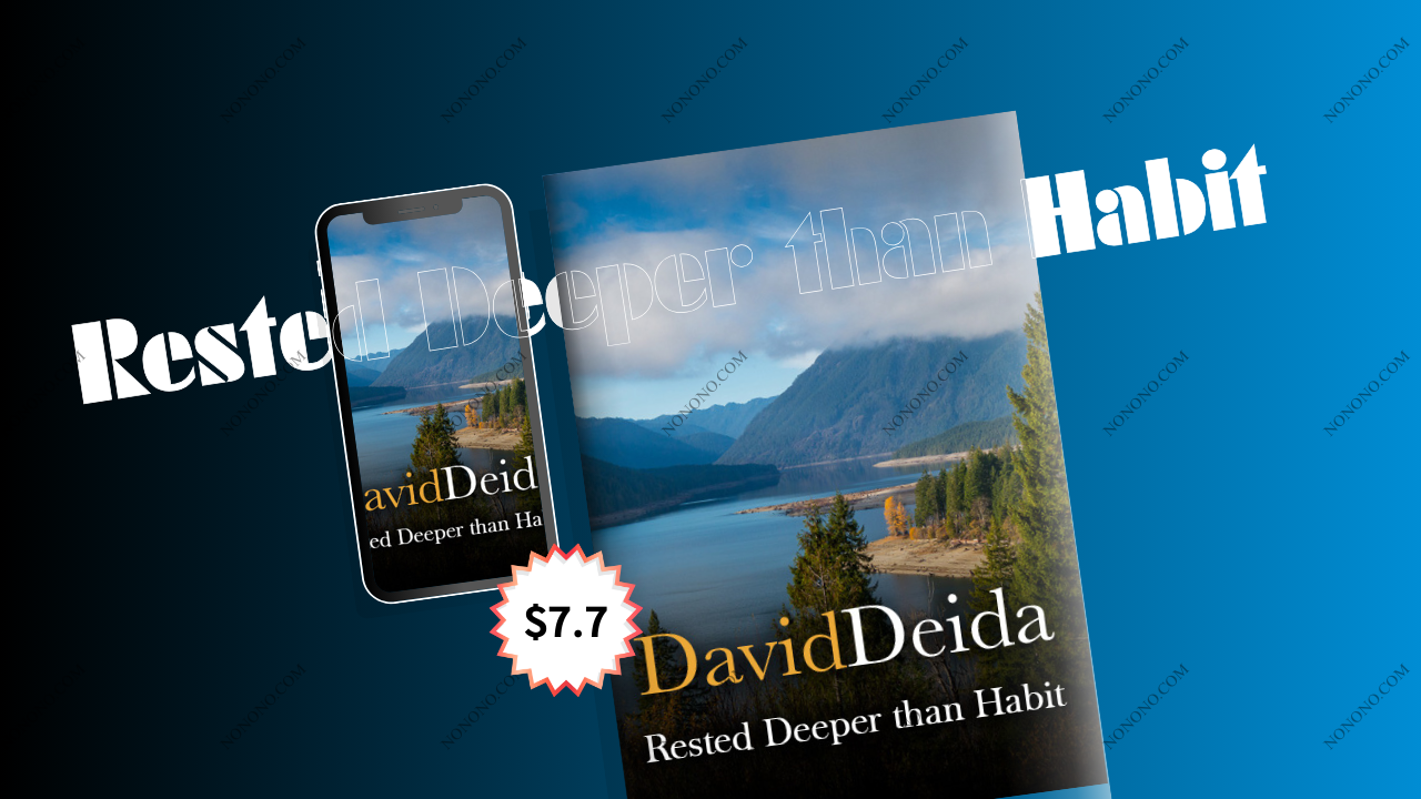 Rested Deeper than Habit