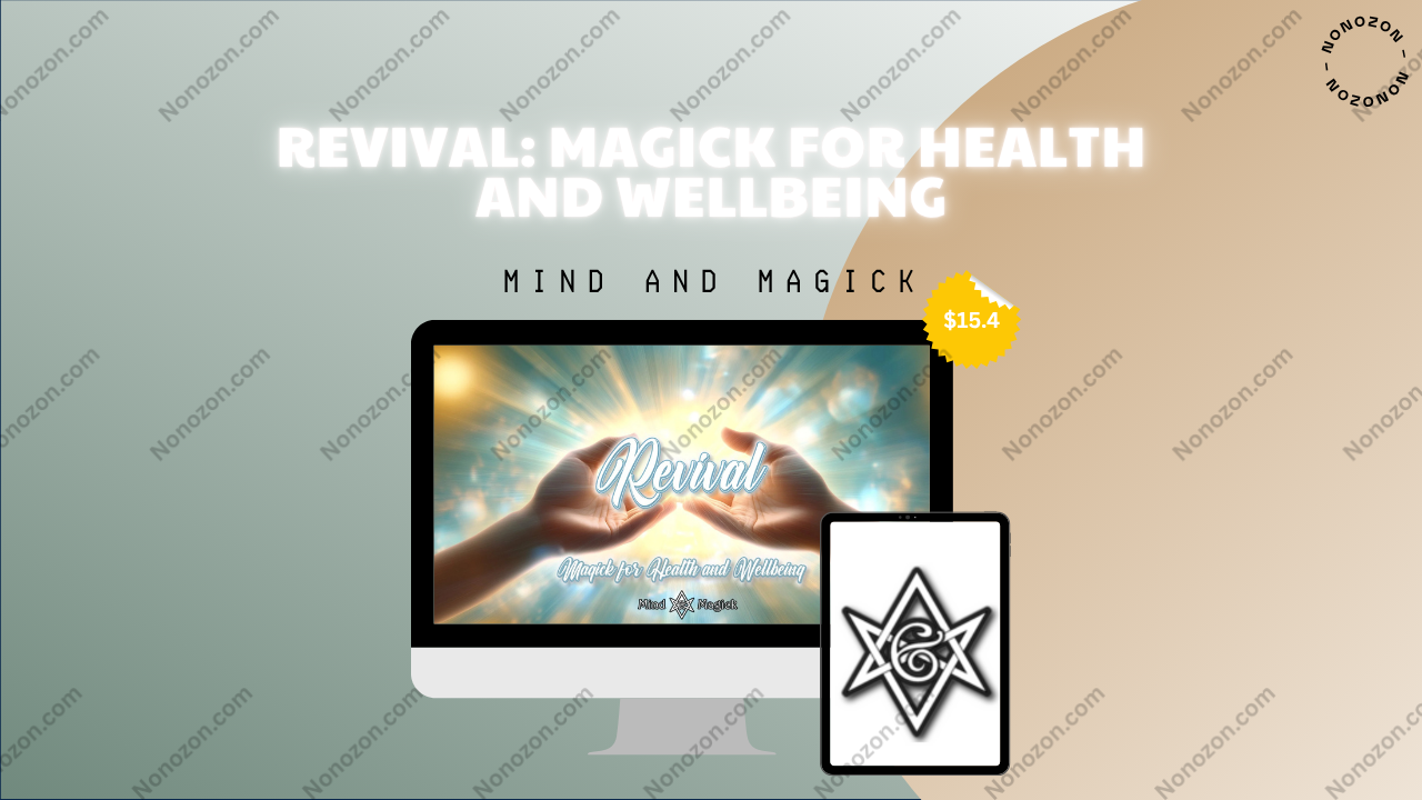 Revival: Magick for Health and Wellbeing