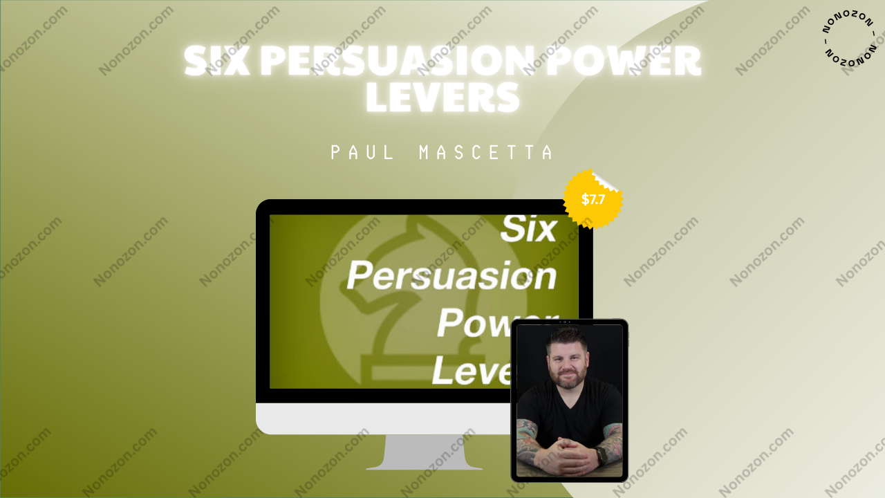 Six Persuasion Power Levers