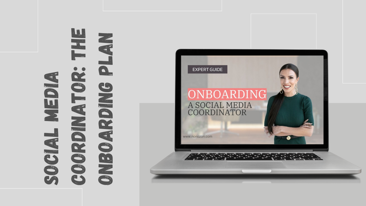 Social Media Coordinator: The Onboarding Plan
