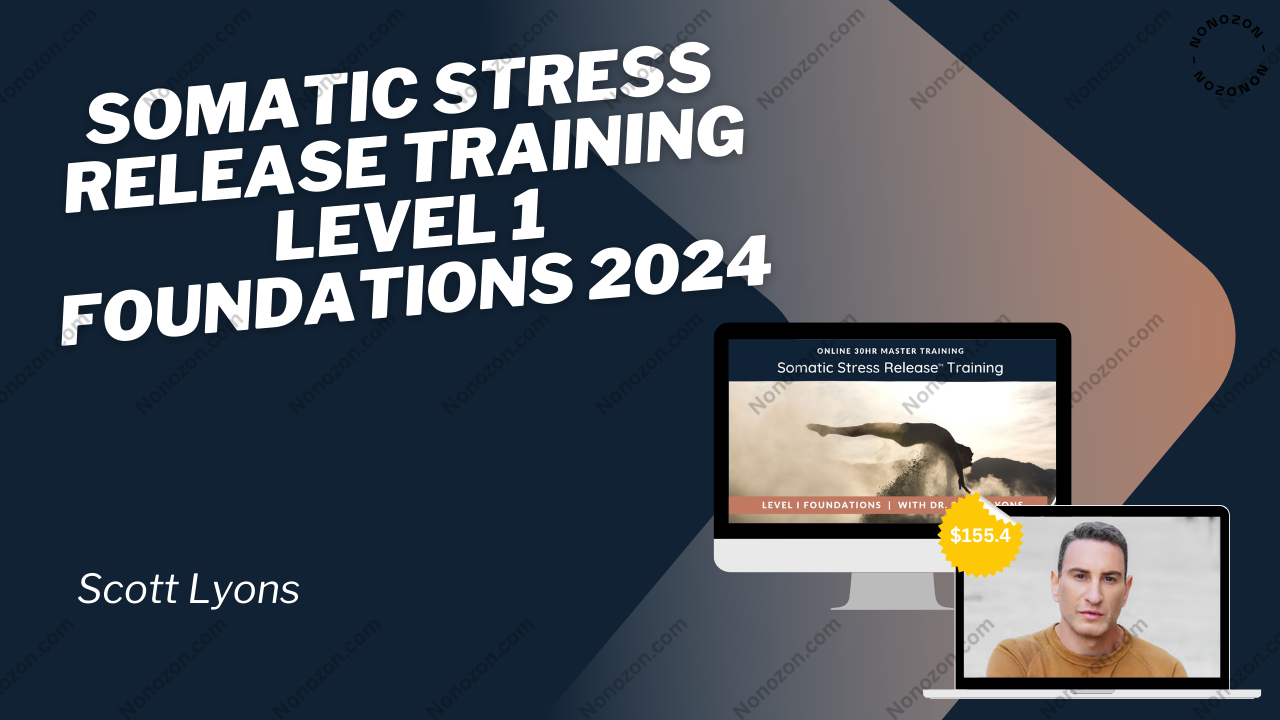 Somatic Stress Release Training Level 1 Foundations 2024