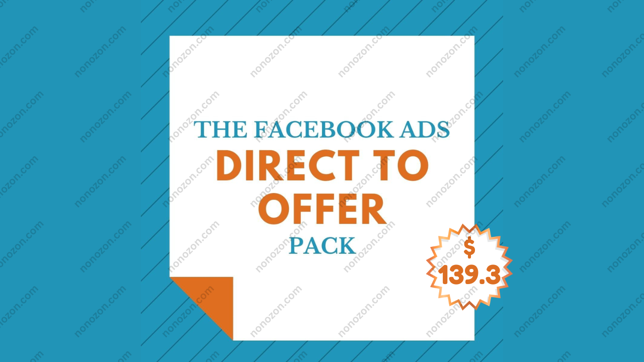 The Facebook Ads Direct to Offer Pack