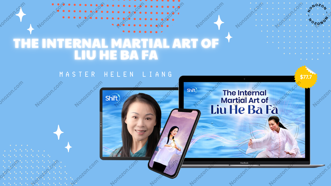 The Internal Martial Art of Liu He Ba Fa