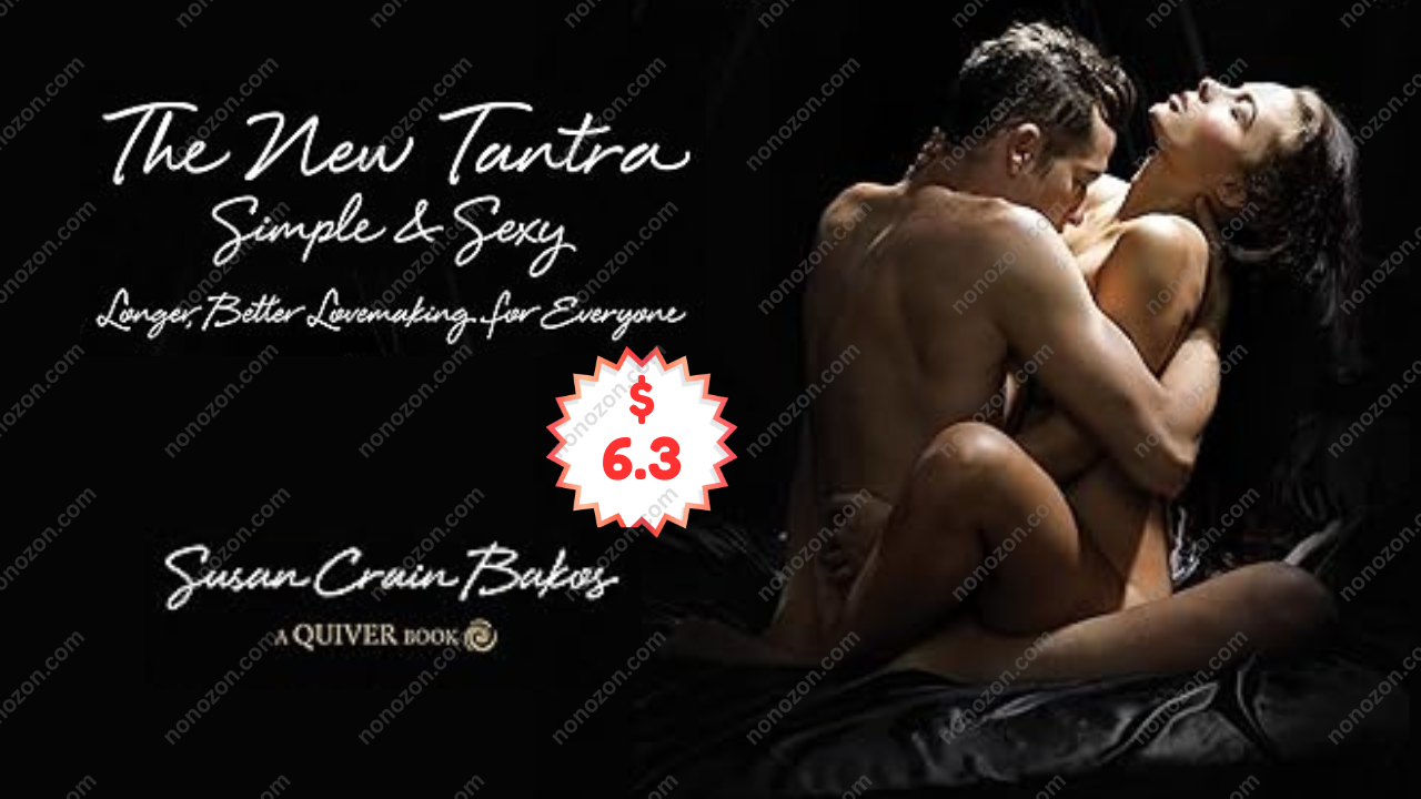 The New Tantra Simple and Sexy: Longer, Better Lovemaking for Everyone PDF