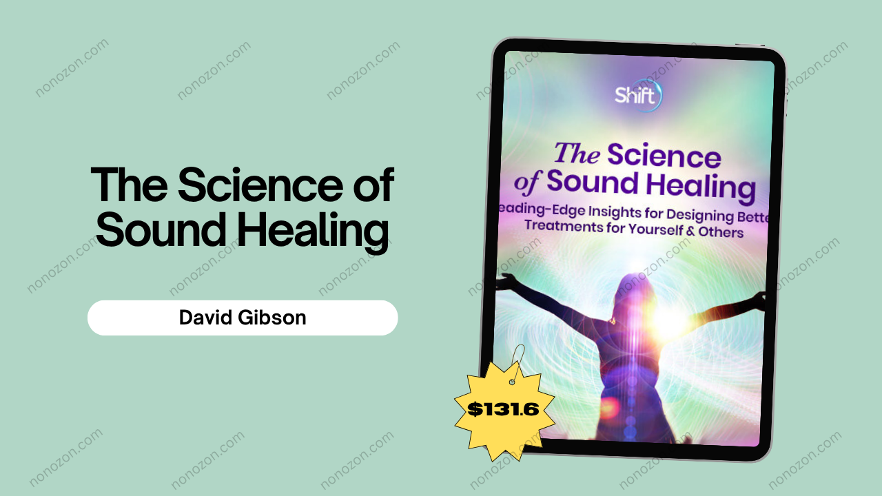 The Science of Sound Healing
