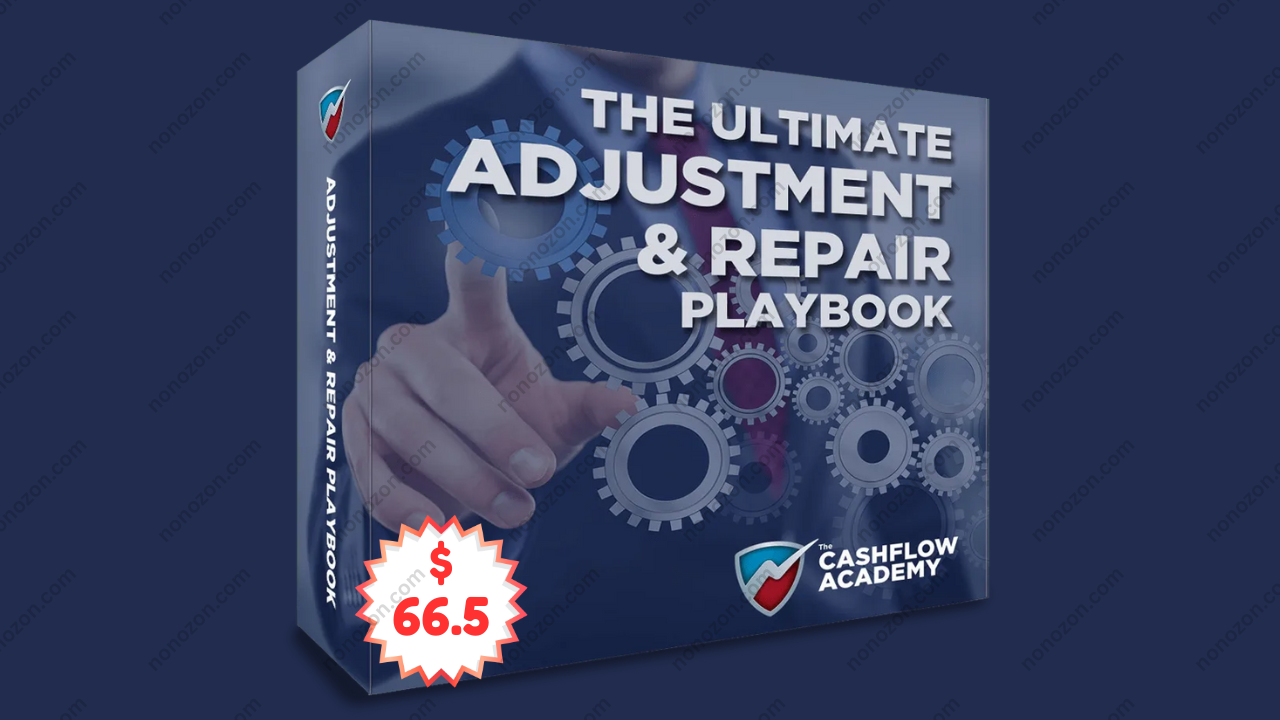 The Ultimate Adjustment & Repair Playbook