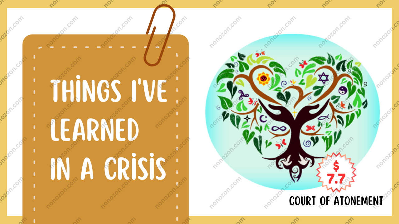 Things I've Learned In a Crisis