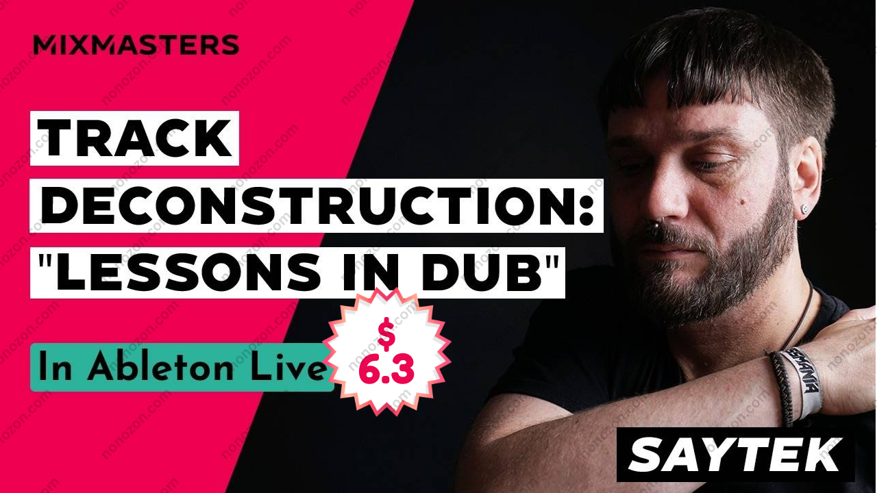 Track Deconstruction: "Lessons in Dub"