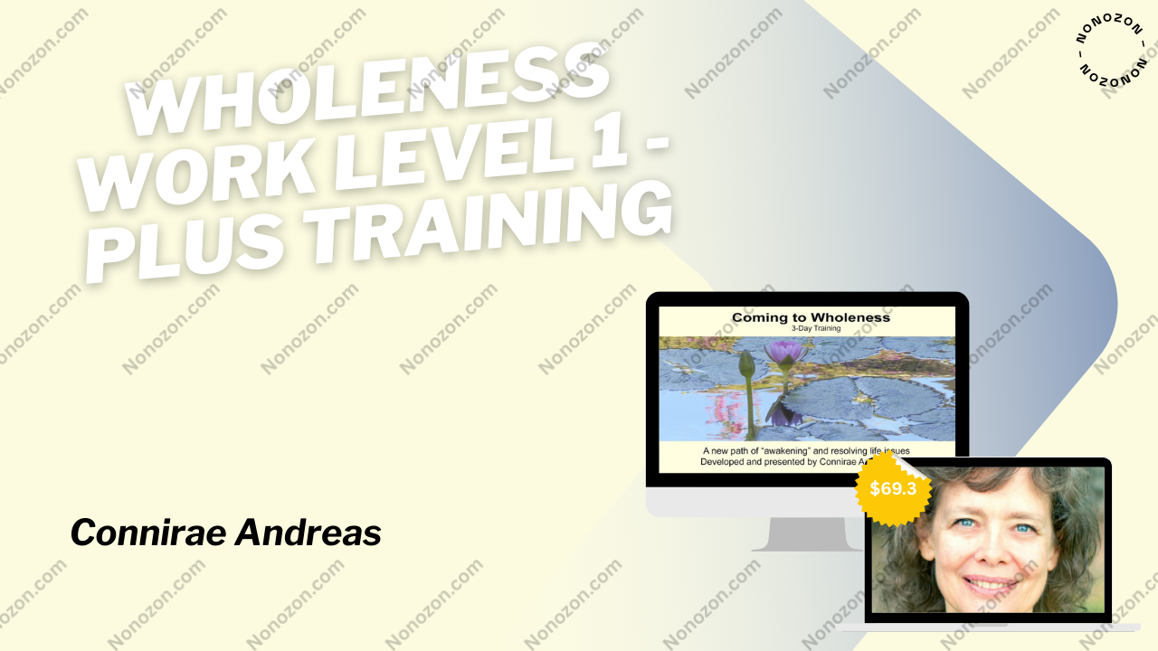 Wholeness Work Level 1 - PLUS Training