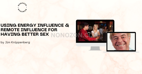 Using Energy Influence & Remote Influence for Having Better Sex