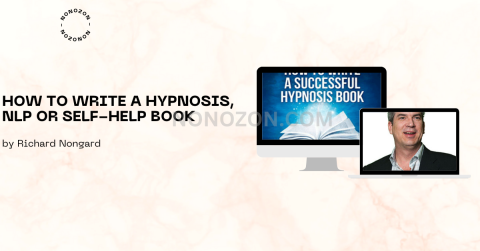 How to Write a Hypnosis, NLP or Self-Help Book