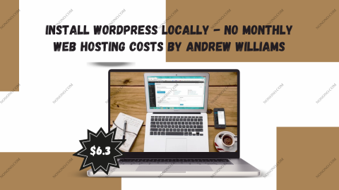 Install Wordpress Locally - No Monthly Web Hosting Costs