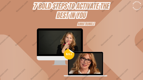7 Bold Steps to Activate The BEST In You