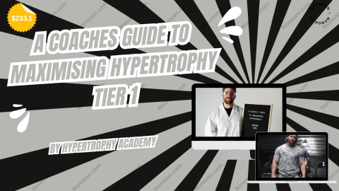 A Coaches Guide to Maximising Hypertrophy Tier 1