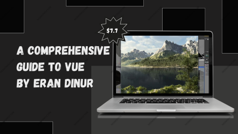 A Comprehensive Guide to Vue