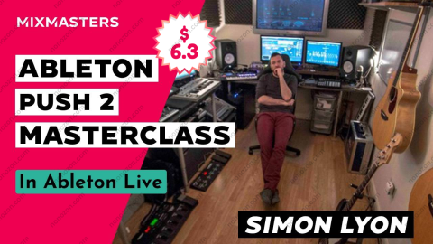 Ableton Push 2 Masterclass