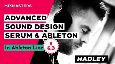 Advanced Sound Design - Serum & Ableton