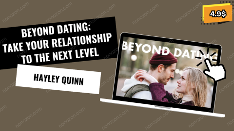 Beyond Dating: Take Your Relationship to the Next Level