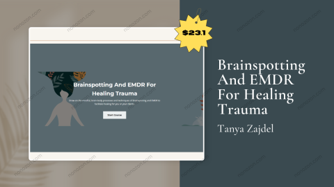 Brainspotting And EMDR For Healing Trauma