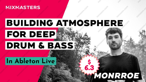 Building Atmosphere For Deep Drum & Bass