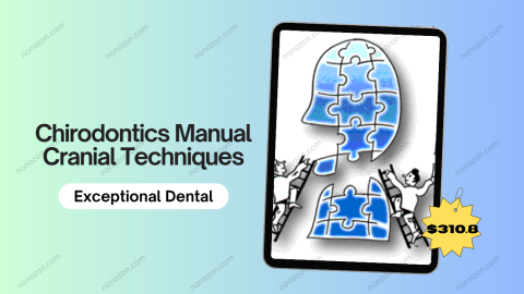 Chirodontics Manual Cranial Techniques