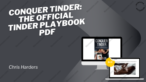 Conquer Tinder: The Official Tinder Playbook PDF