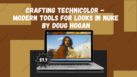 Crafting Technicolor - Modern Tools for Looks in Nuke