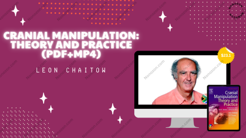 Cranial Manipulation: Theory and Practice (PDF+MP4)