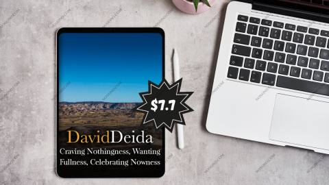 Craving Nothingness, Wanting Fullness, Celebrating Nowness