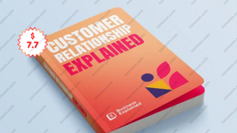 Customer Relationship Explained