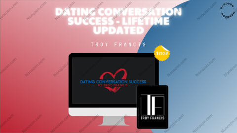 DATING CONVERSATION SUCCESS - Lifetime updated