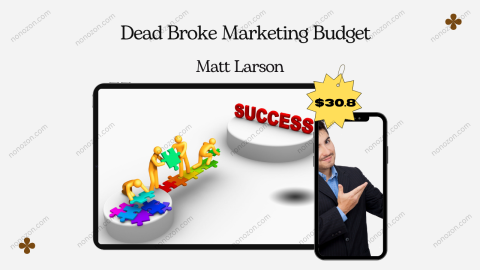 Dead Broke Marketing Budget
